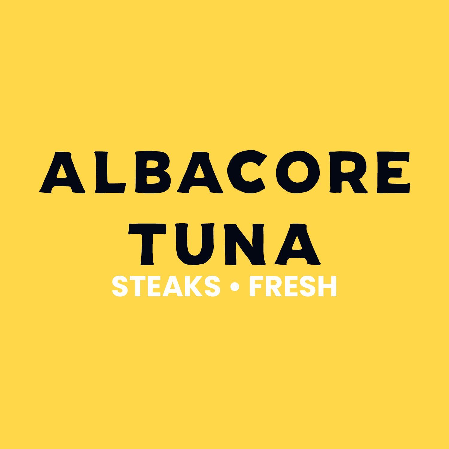 Albacore Tuna Steaks (Fresh)